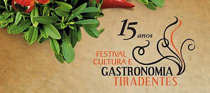 XV Festival Cultura e Gastronomia Tiradentes